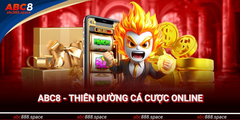 ABC8 Thiên đường cá cược online xanh chín