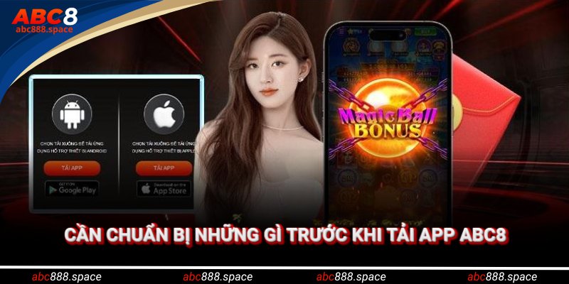Điều kiện người chơi cần chuẩn bị trước khi cài đặt ứng dụng