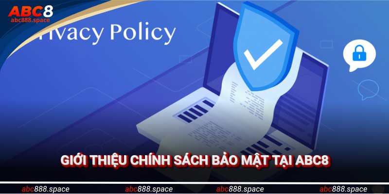 Giới thiệu chính sách bảo mật có ảnh hưởng rất quan trọng