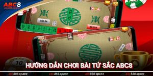 Hướng Dẫn Chơi Bài Tứ Sắc Đơn Giản Ai Cũng Có Thể Tham Gia
