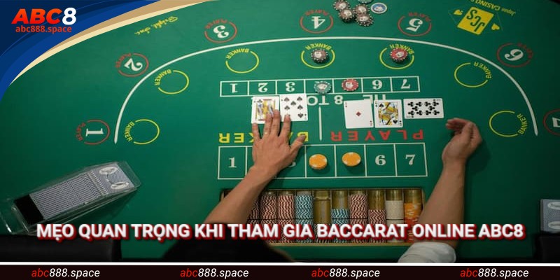 Mẹo quan trọng khi tham gia baccarat online