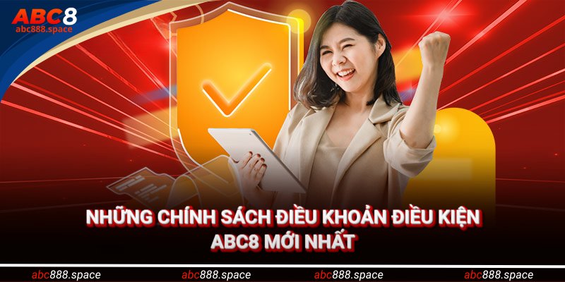 Tổng hợp những chính sách mới nhất được cập nhật bởi ABC8