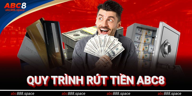 ABC8 cập nhật quy trình rút số dư cho khách hàng