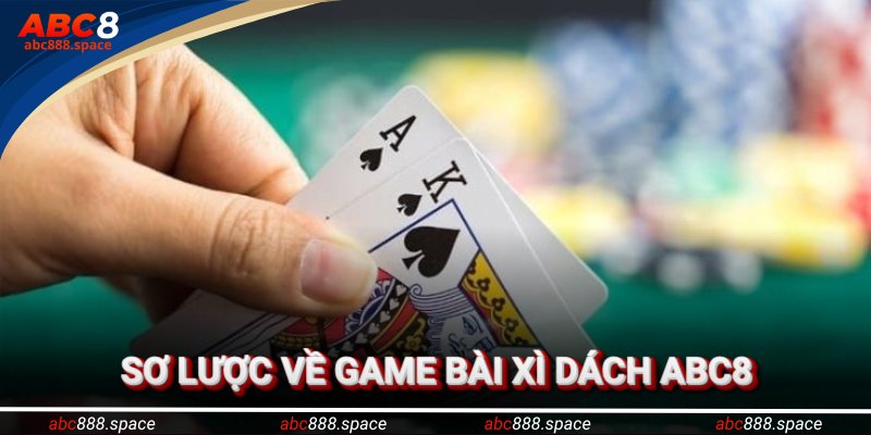 Tìm hiểu trò chơi Xì Dách là gì và một số tên gọi khác