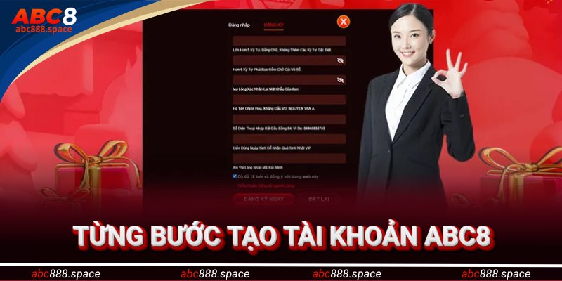 Từng bước tạo tài khoản ABC8 được trình bày cụ thể